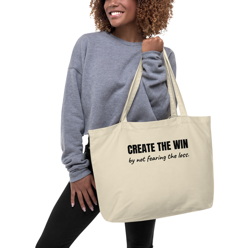"Create the Win" Large organic tote bag
