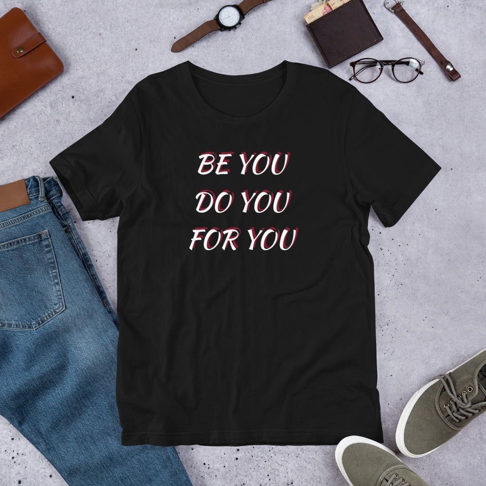 "Be You" T-Shirt